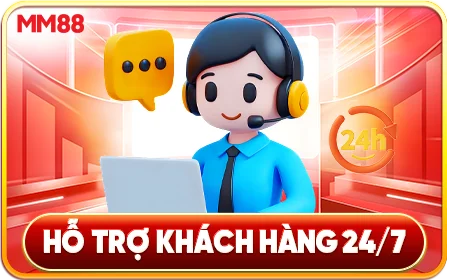 hỗ trợ khách hàng 24/7