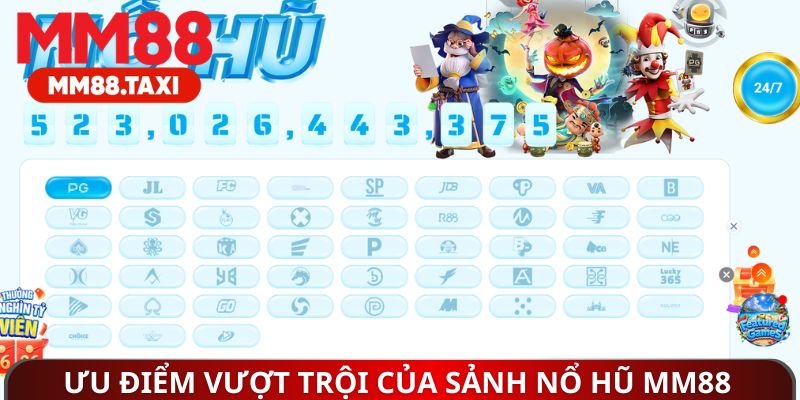 Ưu điểm vượt trội của sảnh nổ hũ MM88